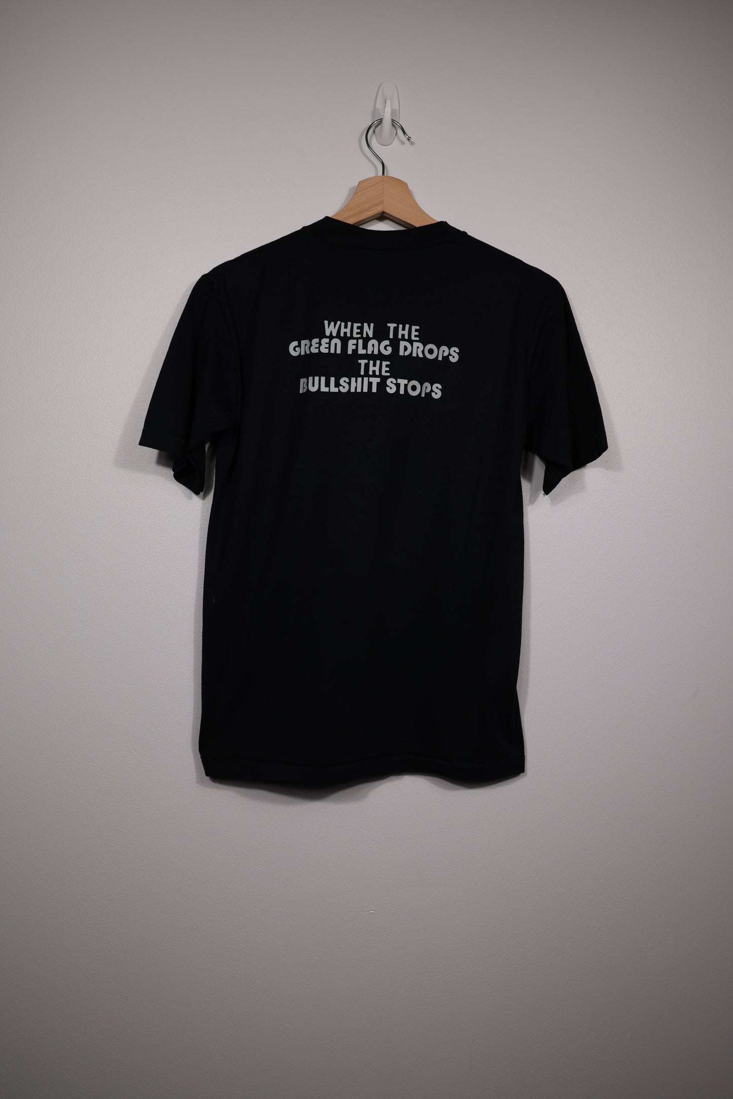 Indianapolis 500 ‘When the Green Flag Drops the Bullshit Stops’ Shirt